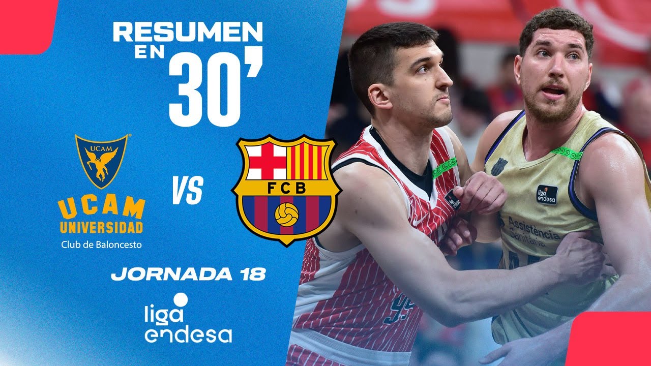 🏀 Resumen en 30': UCAM Murcia vs Barcelona - Jornada 18 Liga Endesa 2025-26