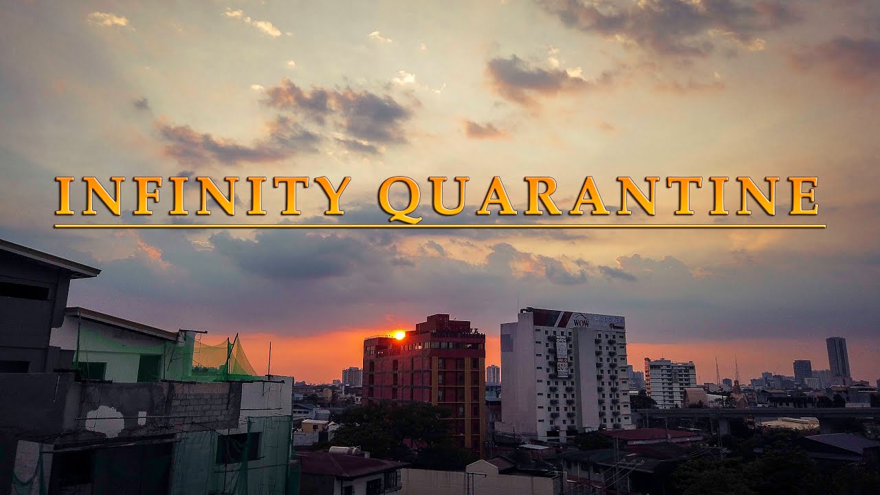 Infinity Quarantine | an OFW quarantine story