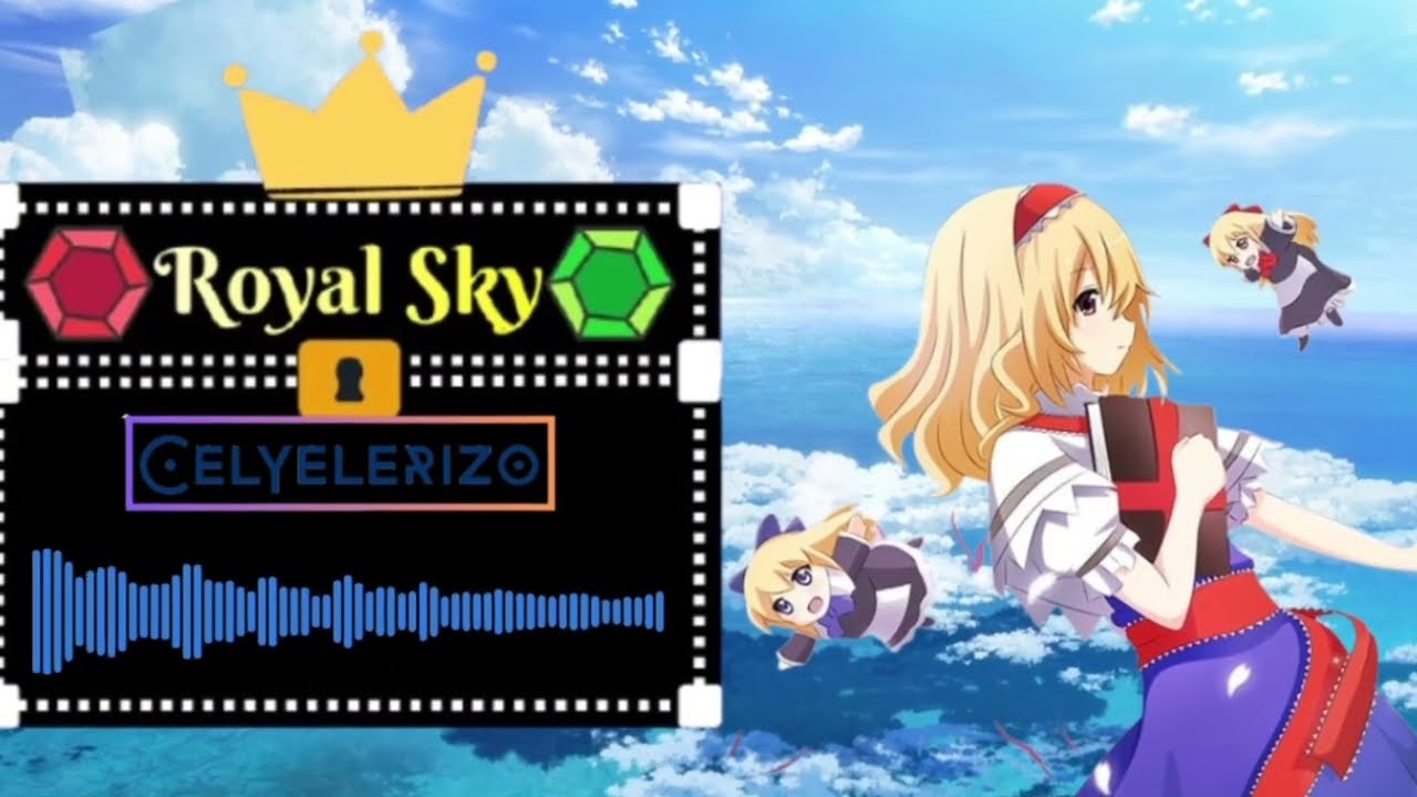 Royal Sky - Celyelerizo