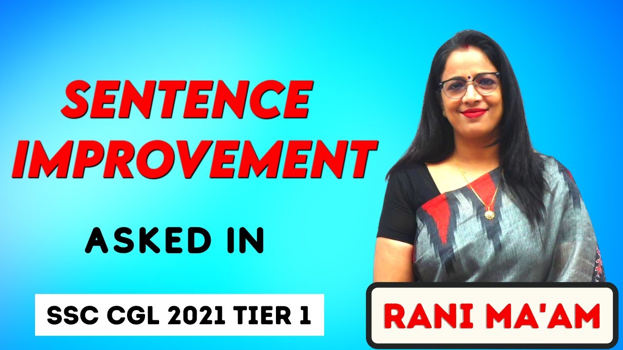 Sentence Improvement asked in SSC CGL 2021 Tier 1 | Sentence Improvement asked in SSC CGL | Rani Mam