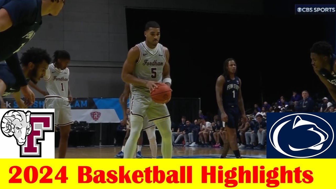 Fordham vs Penn State Basketball Game Highlights 11 25 2024