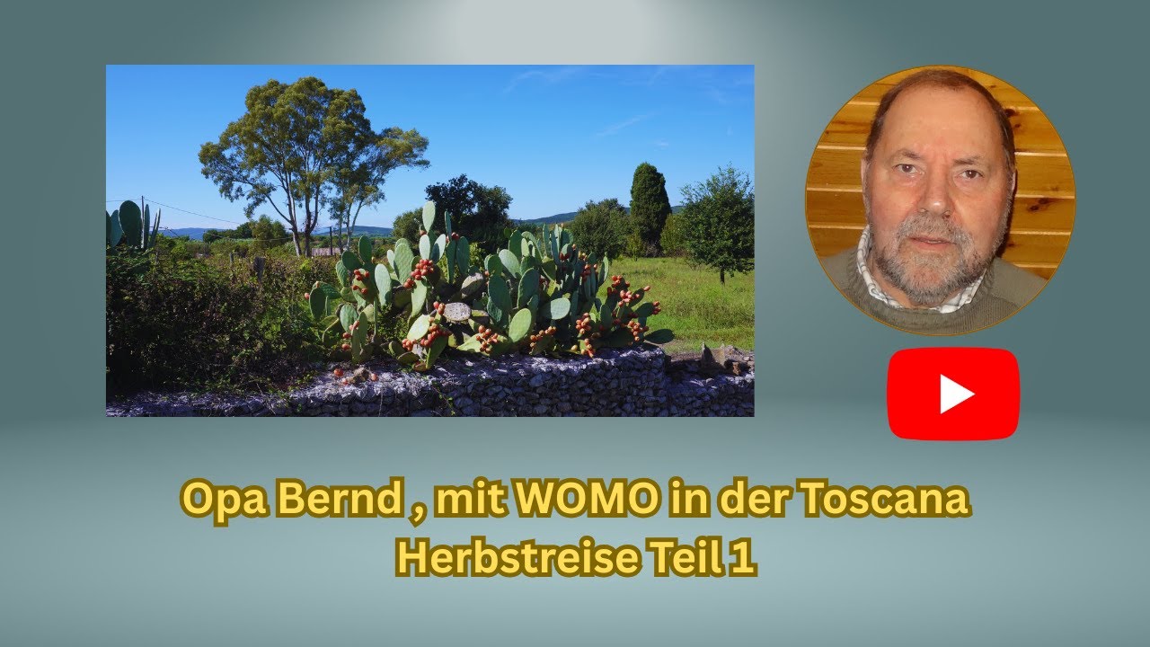 Opa Bernd auf Camper - Tour in der Toscana Herbst Teil 1