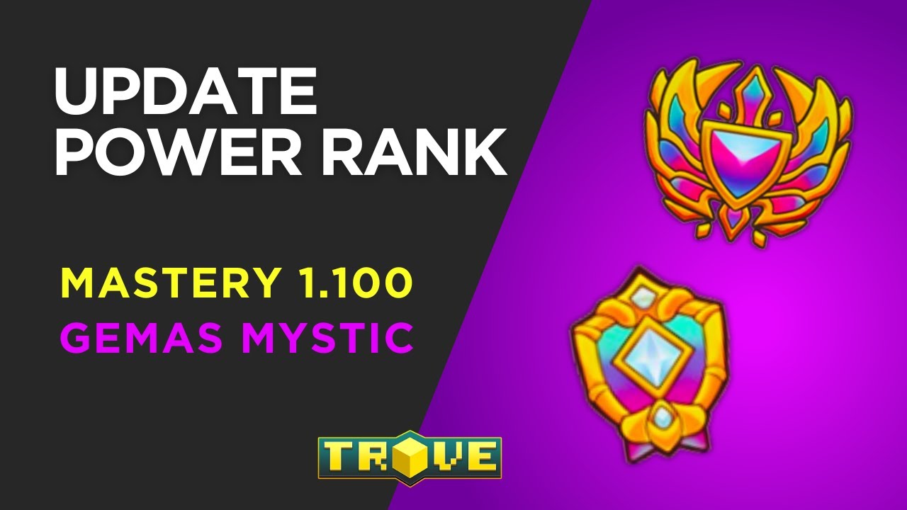 Novo Power Rank e Nível de Mastery no Trove