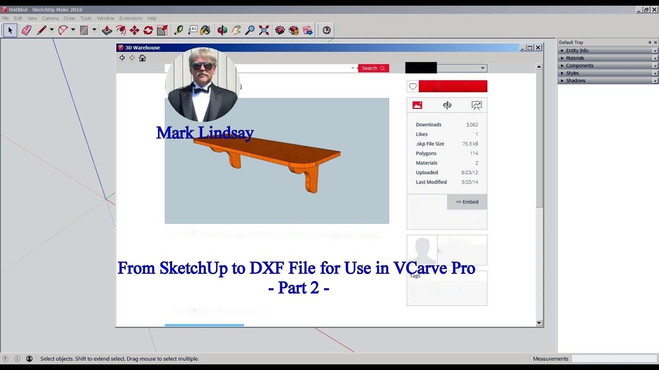 From SketchUp to DXF File for Use in VCarve Pro - Part 2