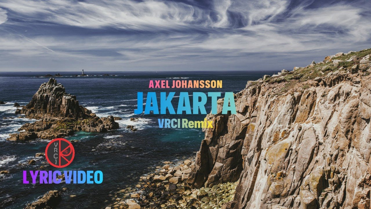 Jakarta – Axel Johansson (VRCI Remix)