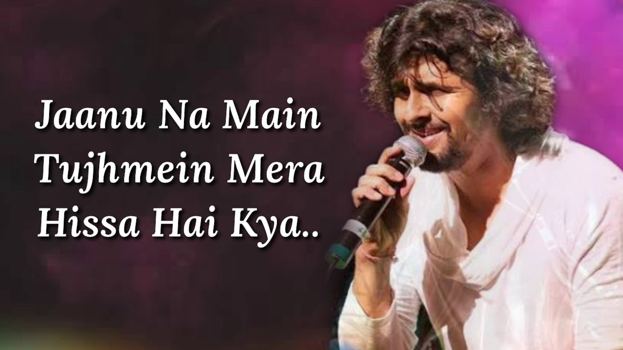 Apnaa Mujhe Tu Lagaa Lyrics | Sonu Nigam | Aftab Shivdasani, Tia Bajpai | Shakeel Azmi | Chirantan B