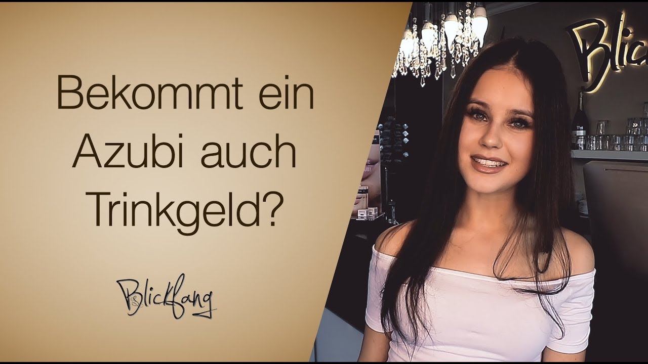 Friseur Ausbildung Laura im Interview - Trinkgeld und mehr - Ausbildung zur Friseurin der Traumberuf