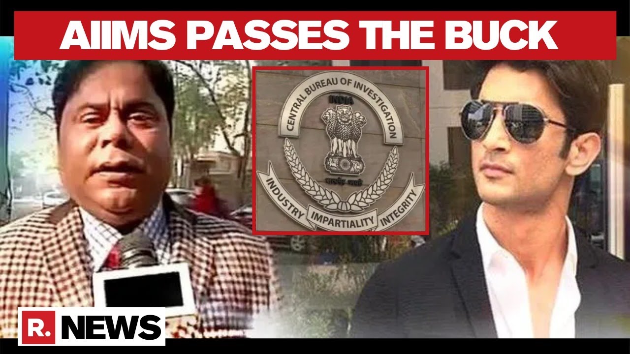 Sushant Case: AIIMS Issues Statement, Disowns Dr Sudhir Gupta’s Selective Leaks & Puts Onus On CBI