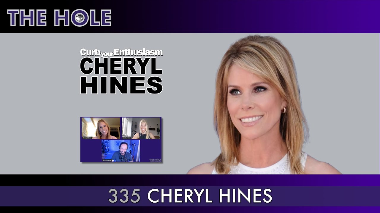 The Hole 335: Curb Your Enthusiasm's Cheryl Hines