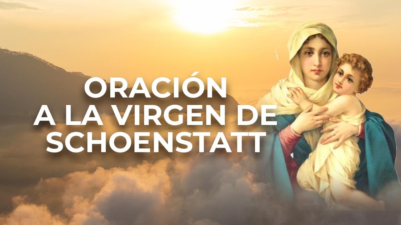 Oración a la Virgen de Schoenstatt