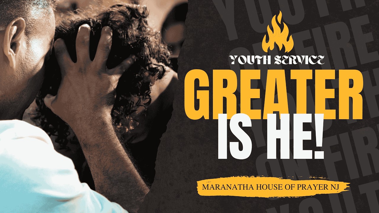 Youth Service: Greater Is He
