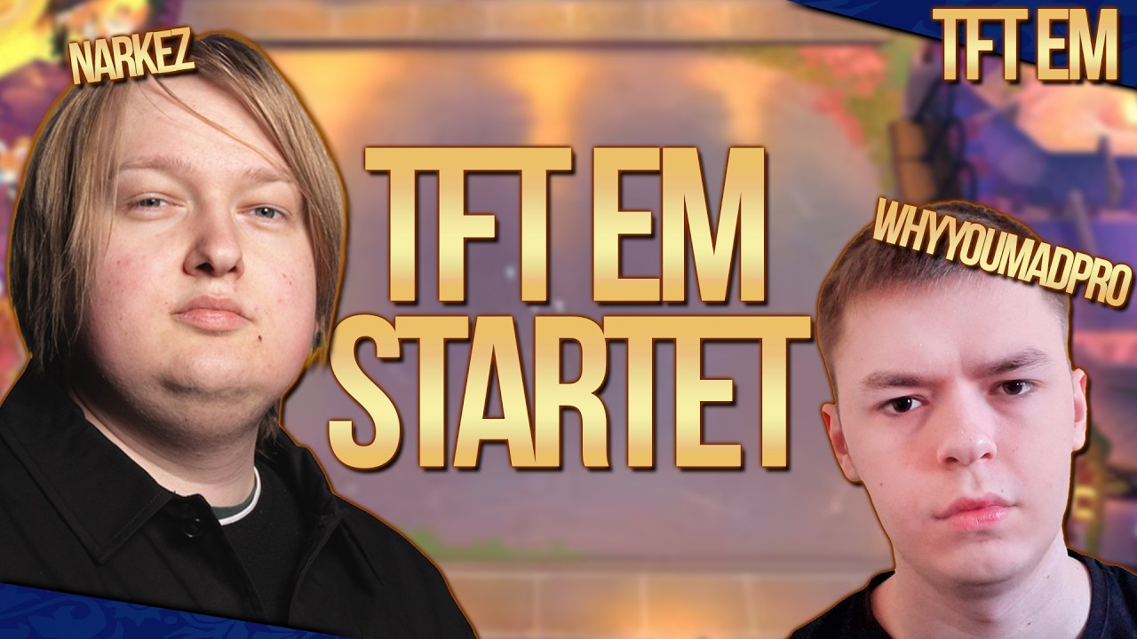 Die TFT EM Startet! - Mit Narkez und Whyyoumadpro | TFT EM Day 1 Game 1