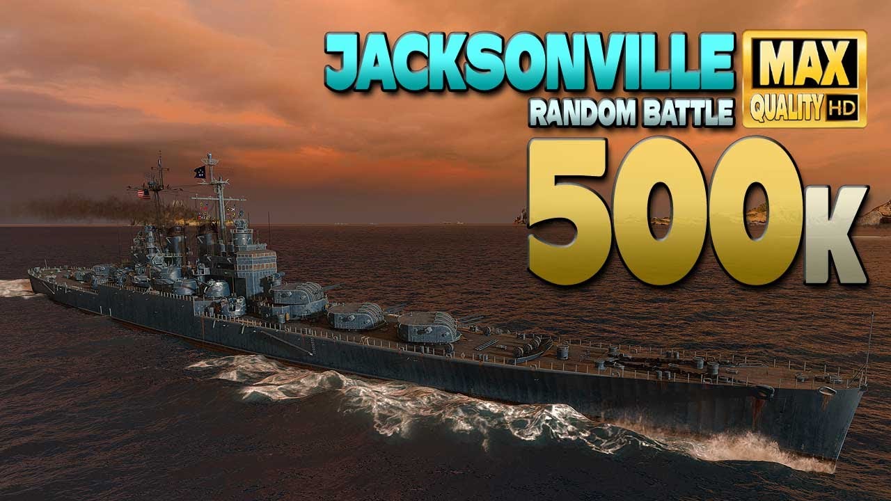 Cruiser Jacksonville: Огромная игра с +500к урона - World of Warships