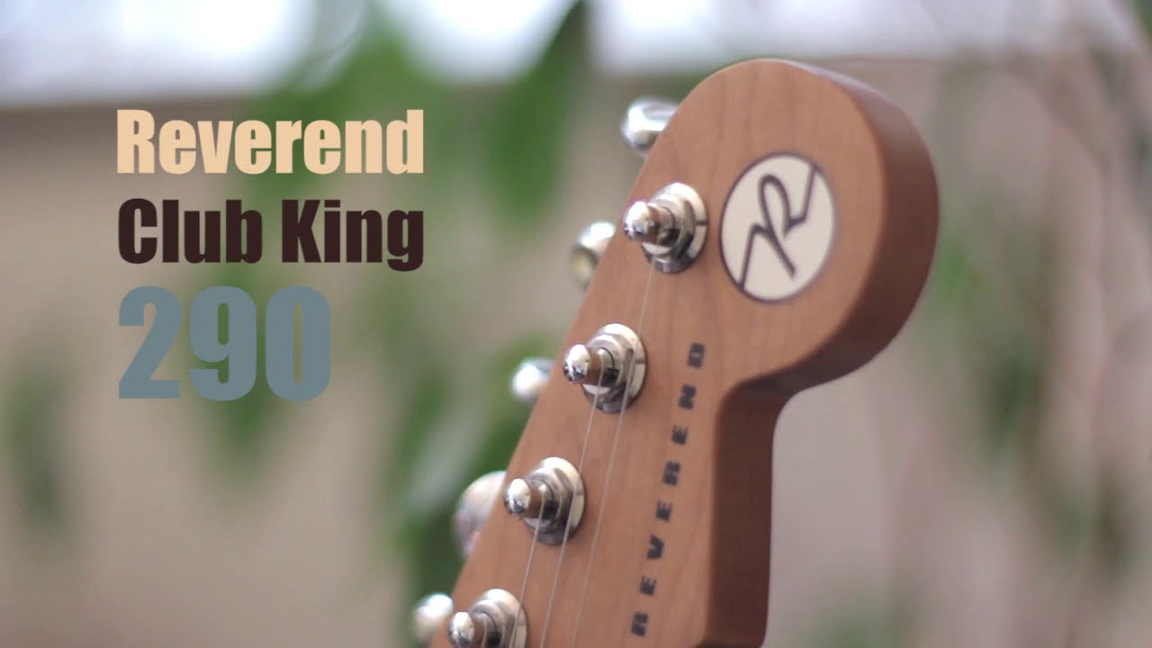 New Guitar Day – Reverend Club King 290 Semi-Hollow Electric Guitar Demo
