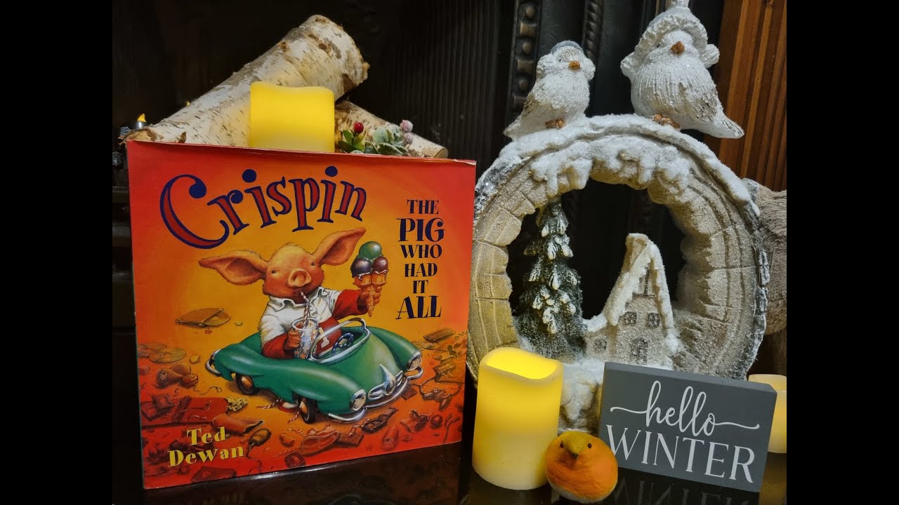 Crispin, the Pig Who Had it All by Ted Dewan | Nanny Greenwood