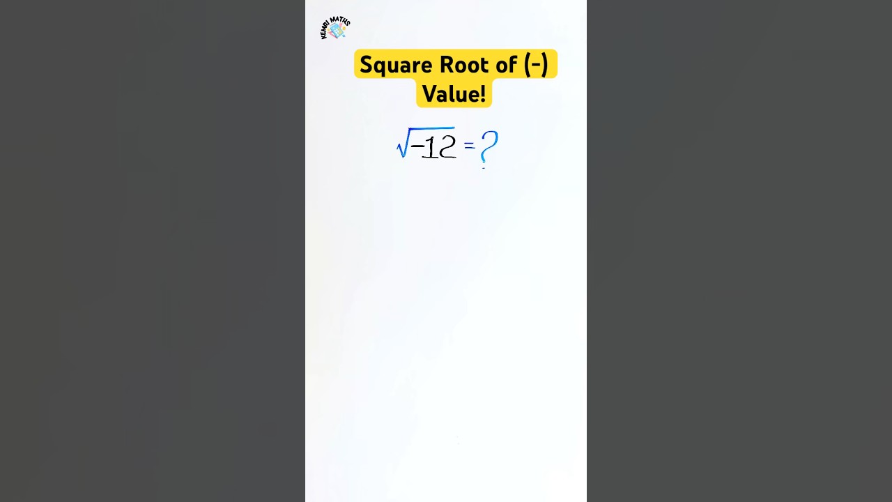 How to get Square Root of Negative numbers❓|| Finding value for negative radical! #squareroot #basic