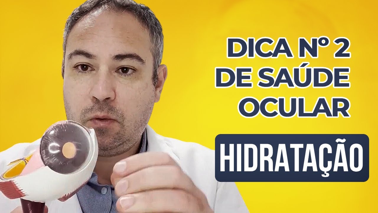 Sa&uacute;de Ocular: Dica 2 - Hidrata&ccedil;&atilde;o