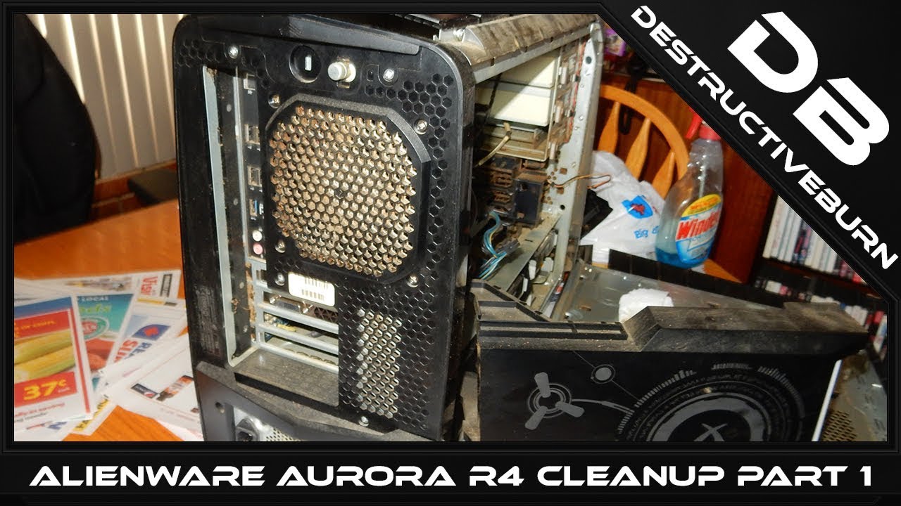 Alienware Aurora R4 Part 1 - Cleanup