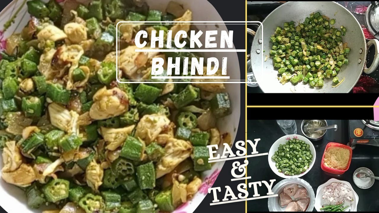 chicken bhindi  ||  EASY & TASTY  RECIPE  || BEST COMBINATION