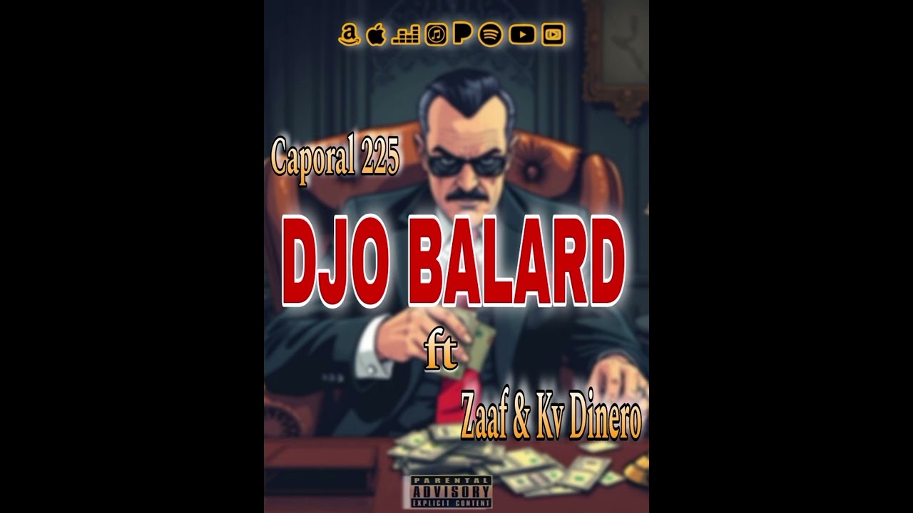 Caporal 225_DJO BALARD_ft_Zaaf_&_Kv Dinero_(Audio)
