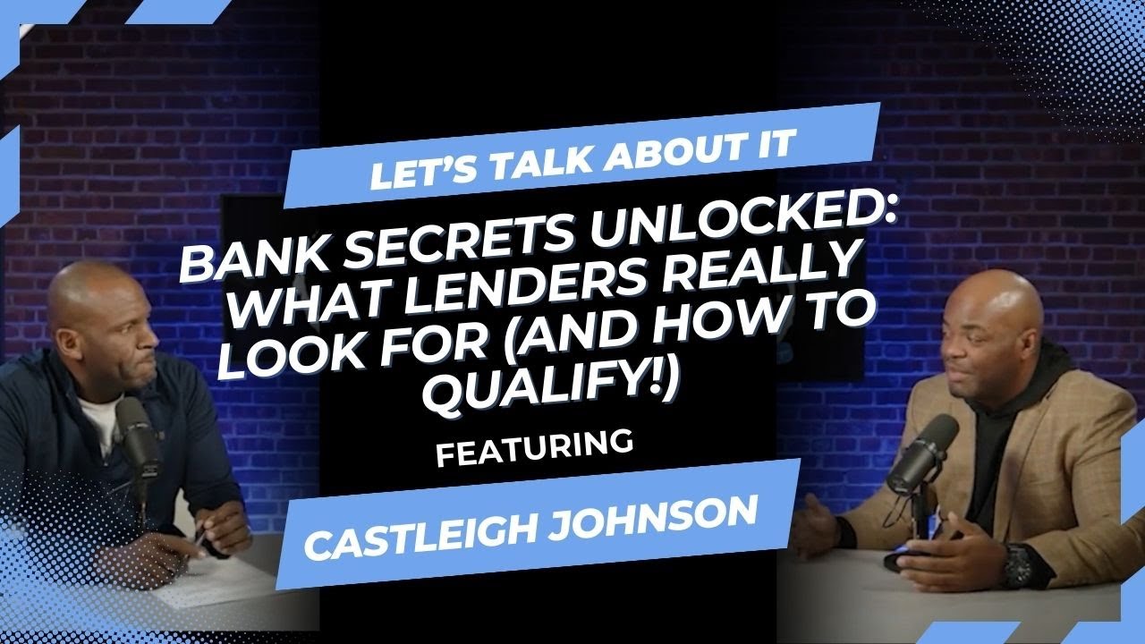 Bank Secrets UNLOCKED: What Lenders Really Look for (And How to Qualify!)