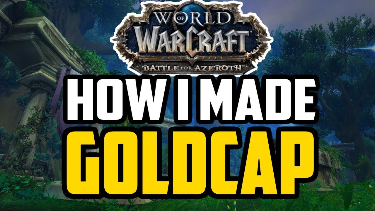 I MADE GOLDCAP IN BFA! (How I made 10 million gold in 3 weeks)