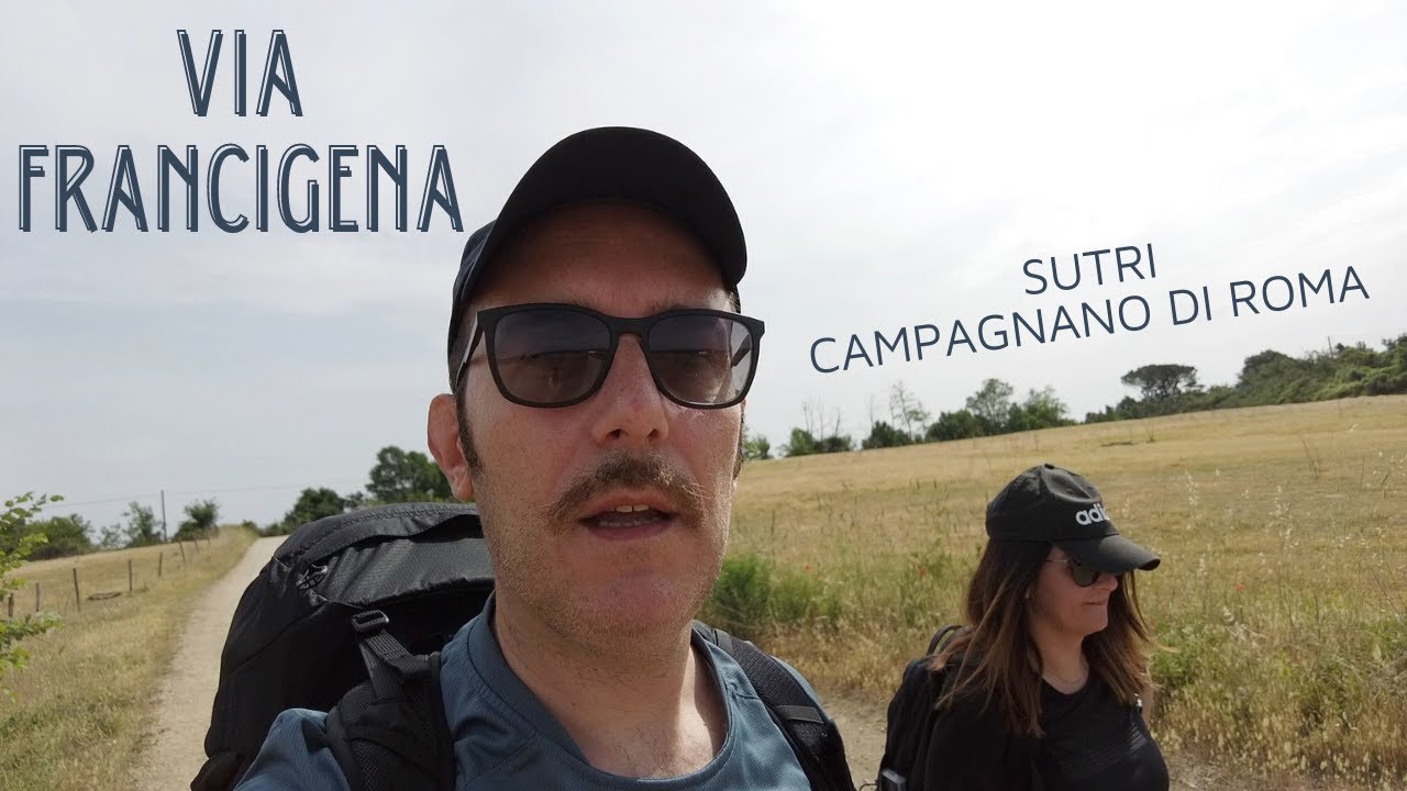 Via Francigena (da Sutri a Campagnano di Roma)
