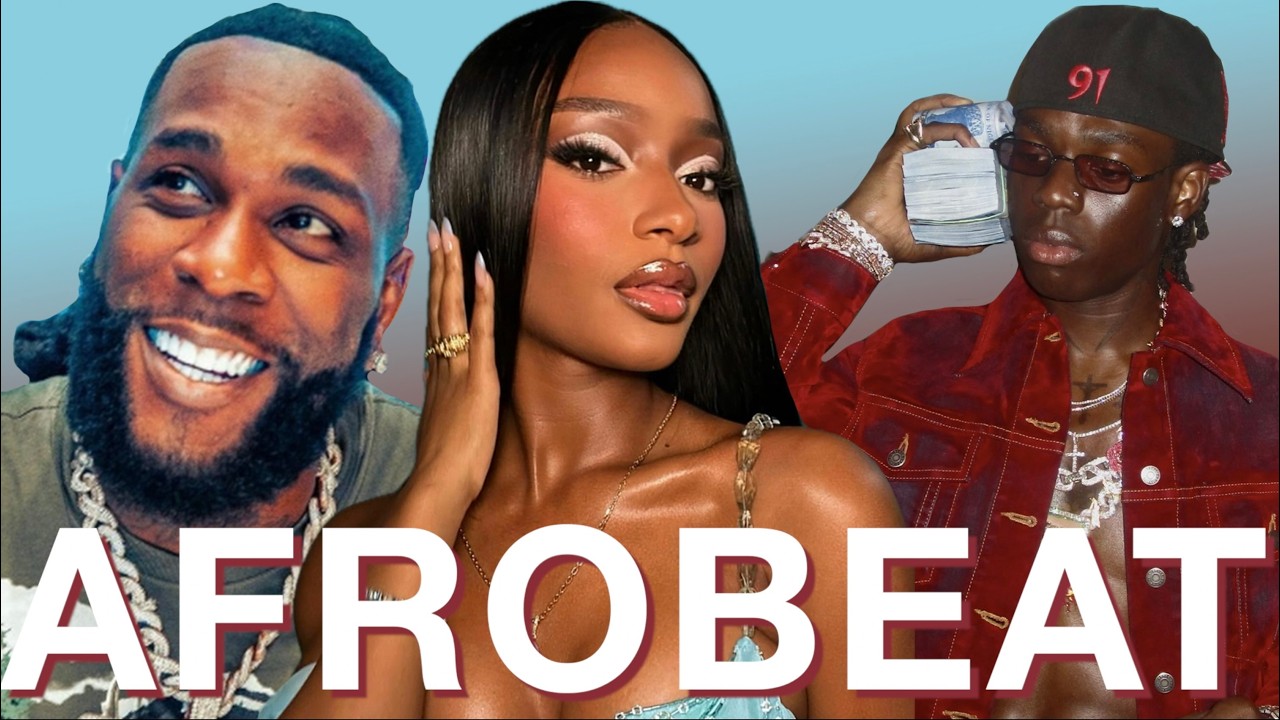 AFROBEAT BEST OF 2025, 2024, 2023 (ALL TIME) - AYRA STARR, REMA, BURNA BOY, TEMS, ASAKE, FIREBOY
