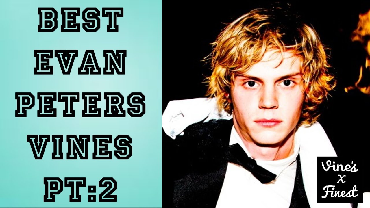 Evan Peters  Funny Moments Crack Humor Pt:2