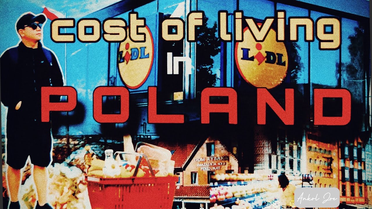 Ang Baba Pala ng Cost Of Living Sa Poland | whyline ankol joe