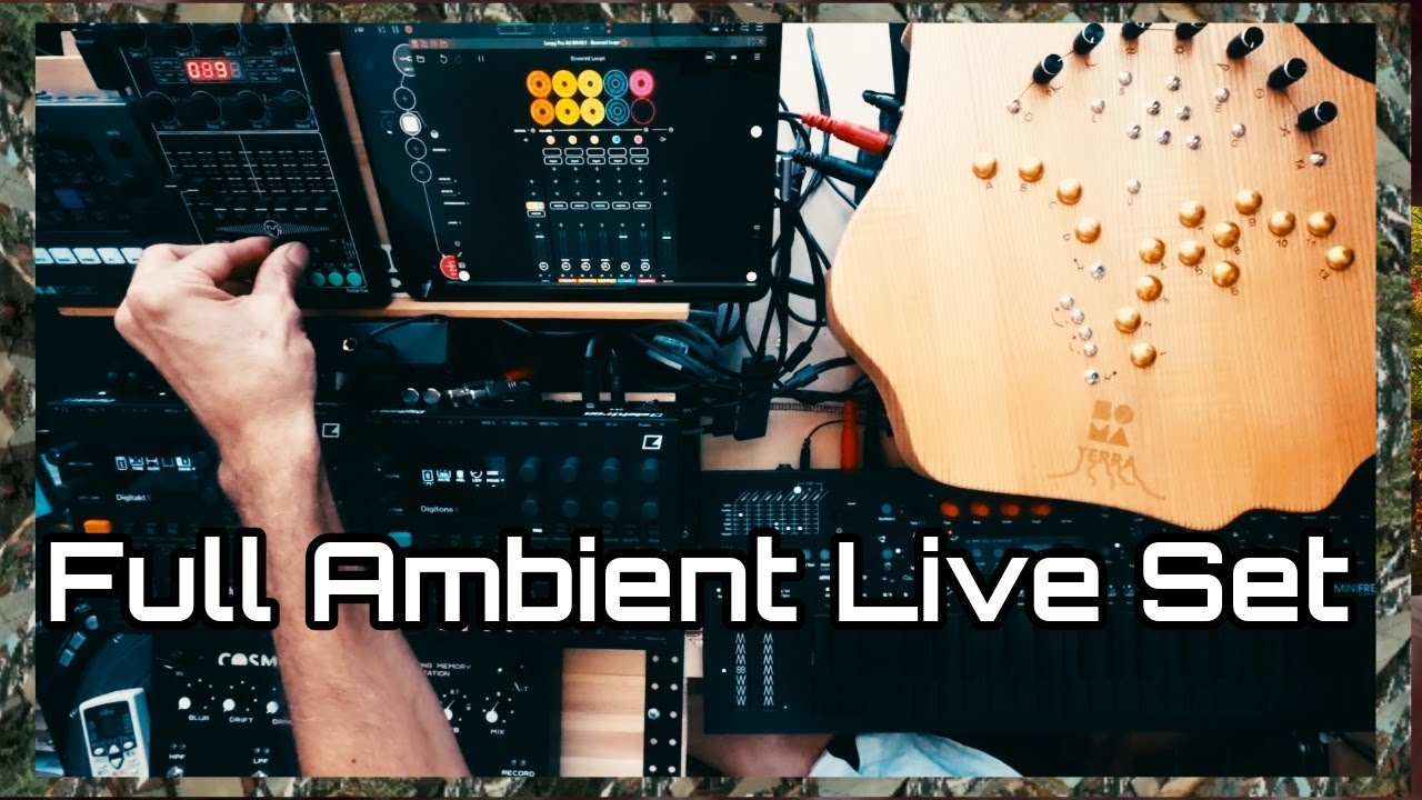 45 Minute Live Ambient Performance