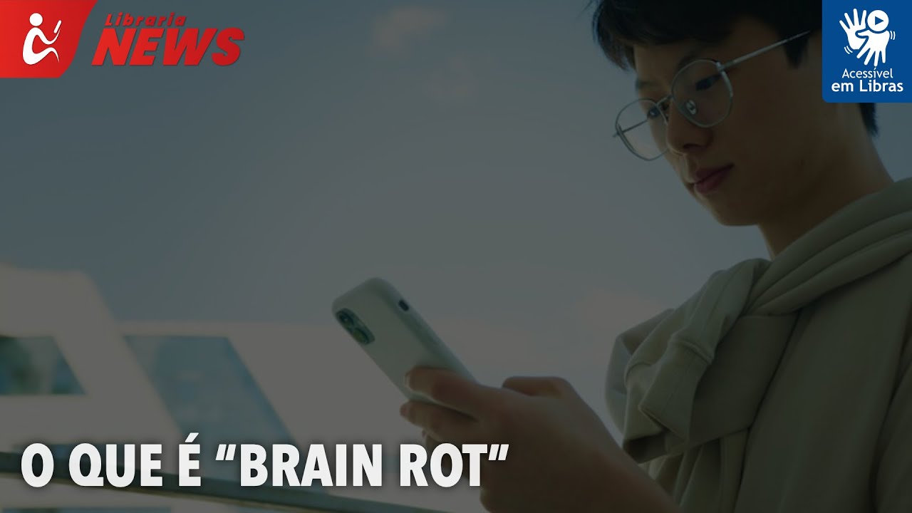 O que é “brain rot” (Libras)