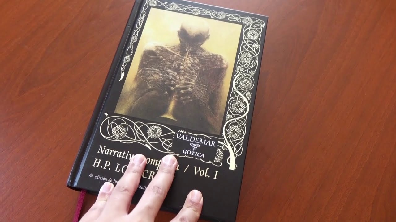 Mejor edición para leer a Lovecraft en español: Editorial Valdemar (Libro Narrativa Completa Vol. I)
