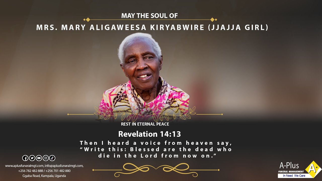 Burial of the Late Mrs. Mary Aligaweesa Kiryabwire (Jjajja Girl)