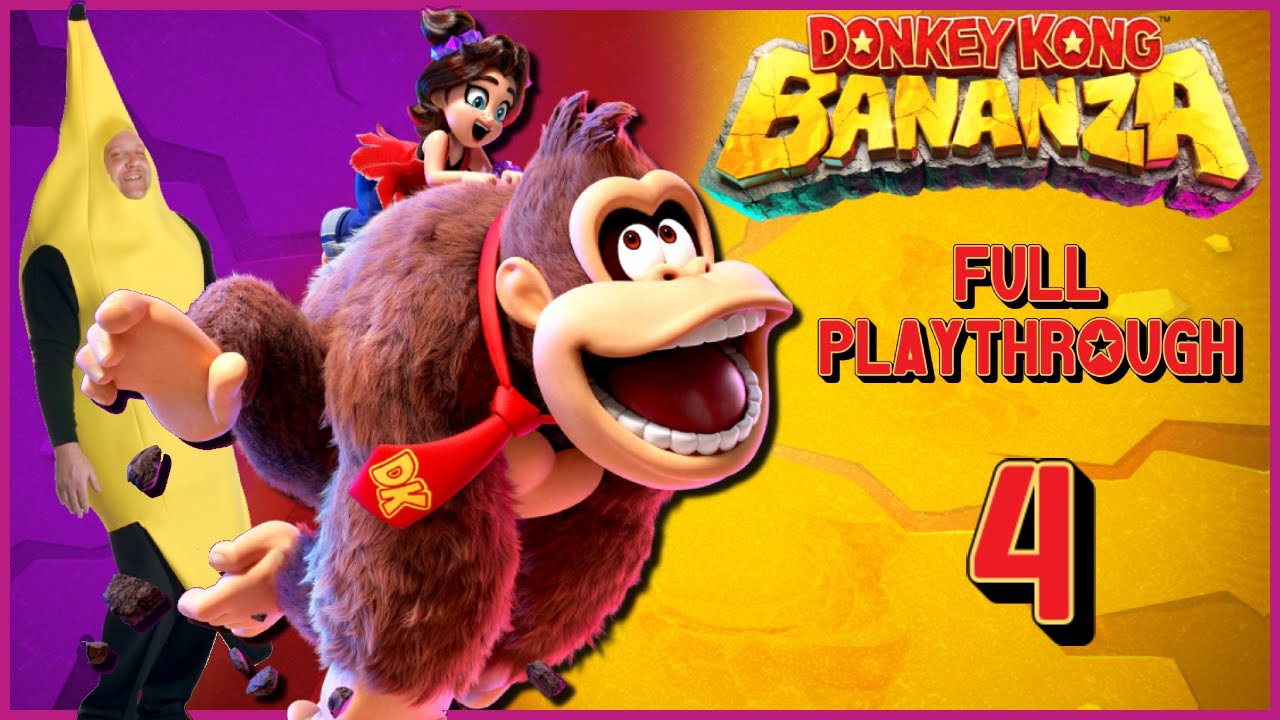 This Game Is Bananas, B A N A N A S | Donkey Kong Bananza | First Playthrough | Part 4