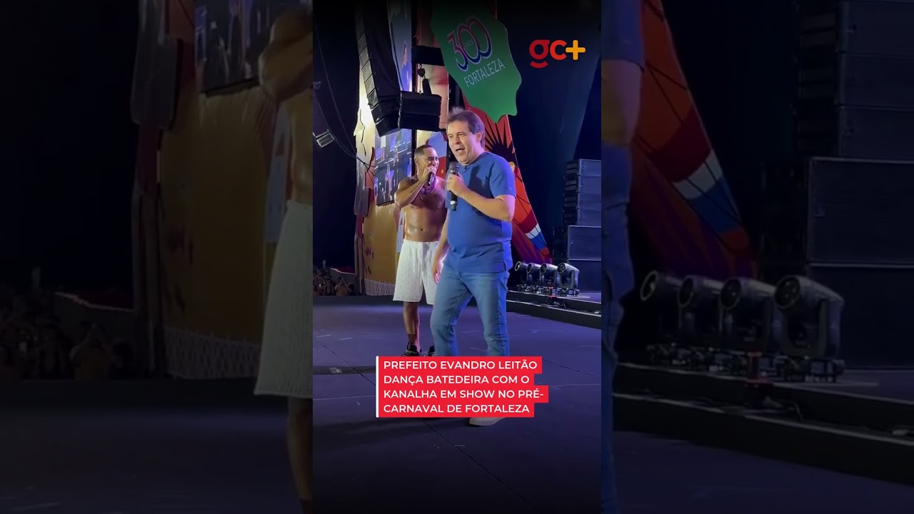 PREFEITO EVANDRO LEIT&Atilde;O dan&ccedil;a batedeira com o Kanalha em show no pr&eacute;-Carnaval de Fortaleza