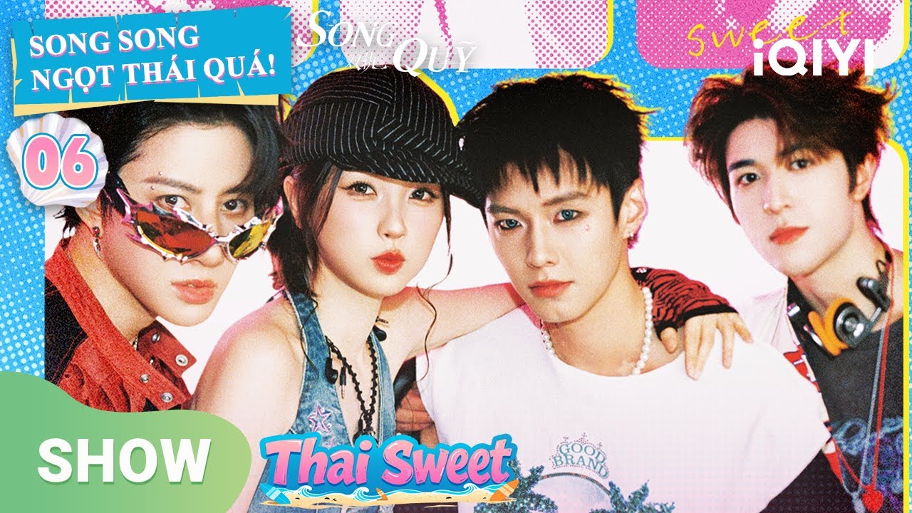 Thai Sweet Tập 06｜Sweet Thai đ&oacute;ng m&aacute;y rồi! 🎉Ngu Thư H&acirc;n & H&agrave; Dữ bung x&otilde;a s&acirc;n khấu 🤩｜iQIYI Vietnam