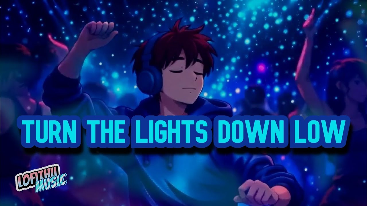 Turn the lights down low - eletronic  #lofibeats #music  #academia #motivational #electronicmusic
