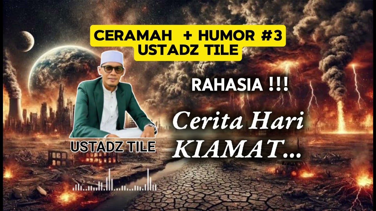 USTADZ TILE | CERAMAH + HUMOR #3