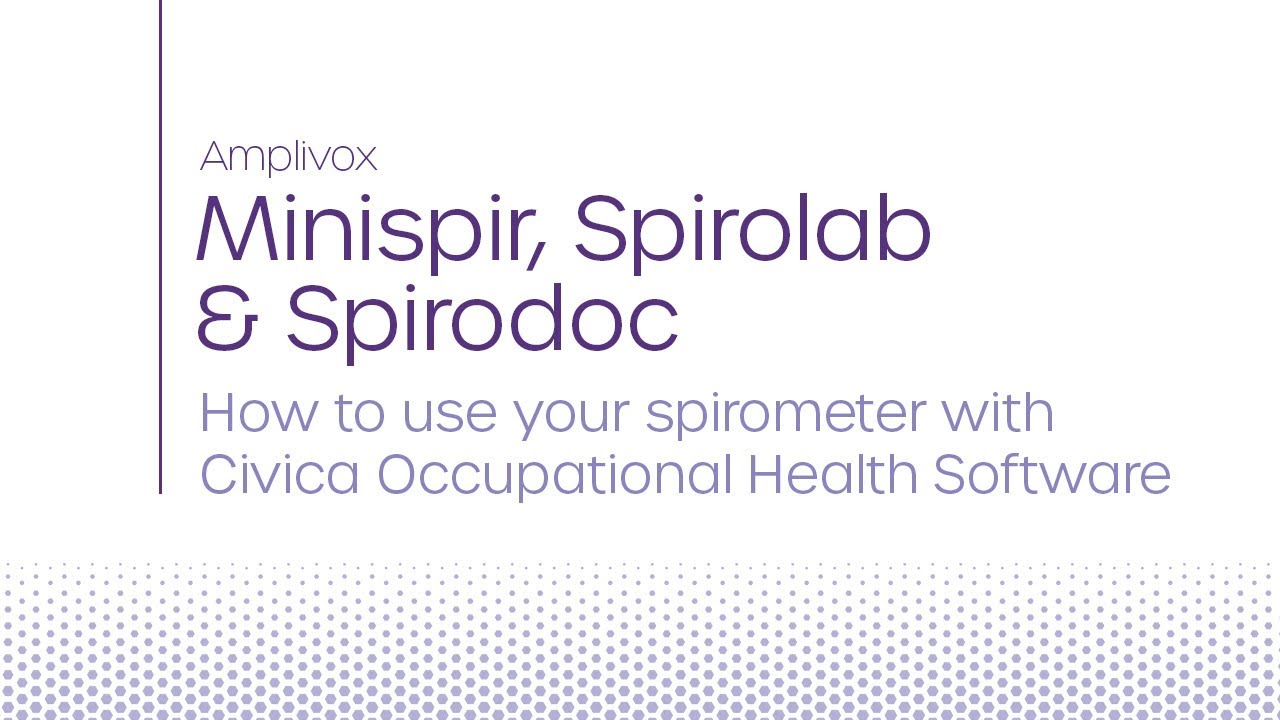 Minispir, Spirolab & Spirodoc  | How to use your spirometer with Civica Occupational Health Software