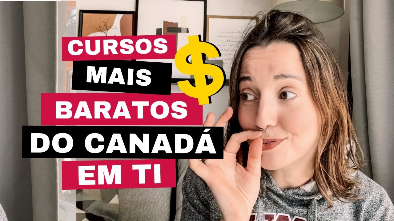 CURSOS MAIS BARATOS DO CANADÁ (ÁREA DE TI) | 2022