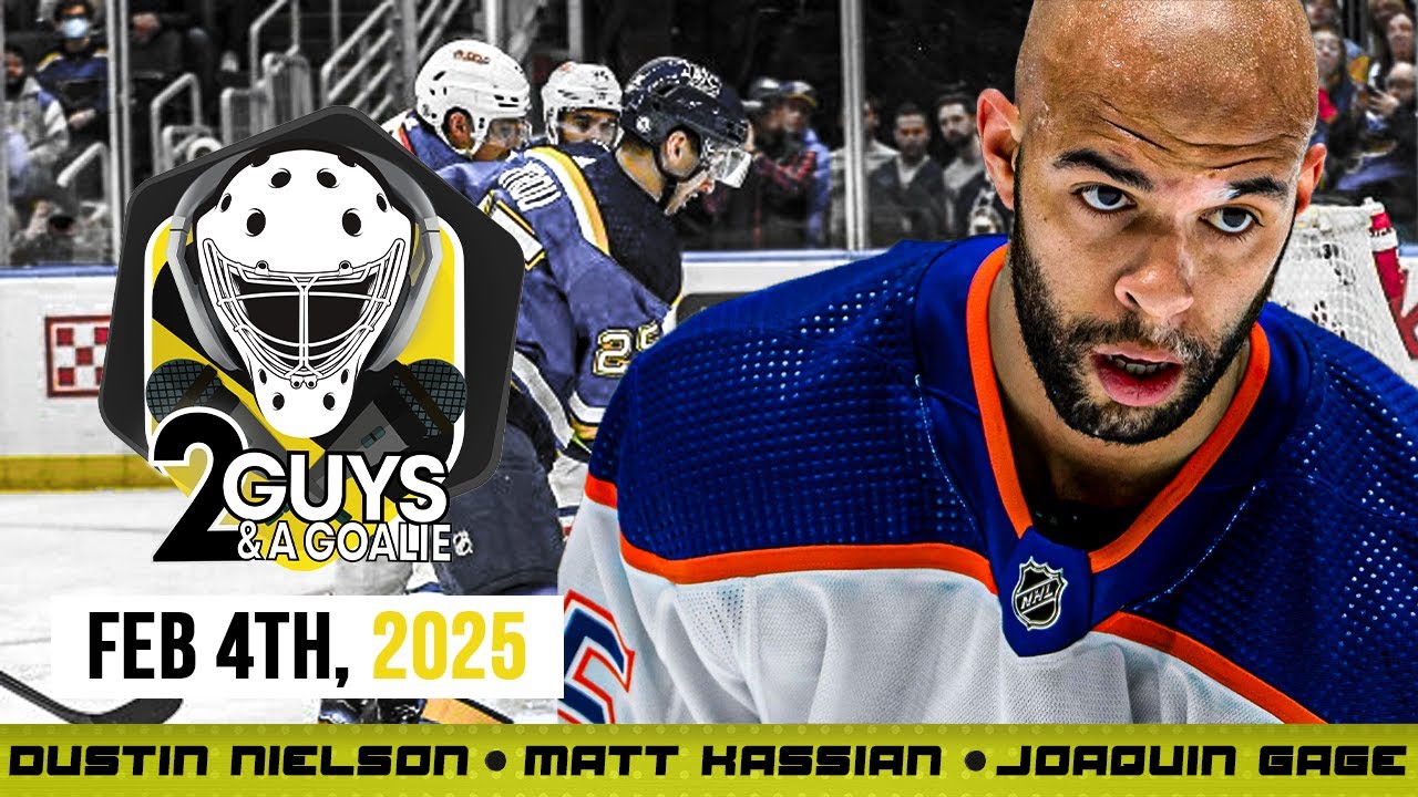 Oilers vs Blues! - 2 Guys & A Goalie - 02-04-25