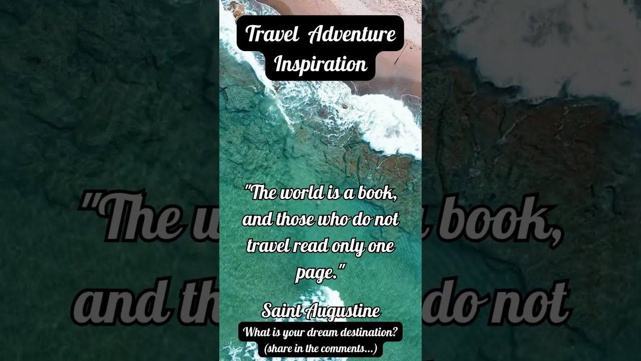 Travel Inspirational Quotes to Motivate Your Wanderlust #wanderlust #travel #inspiration
