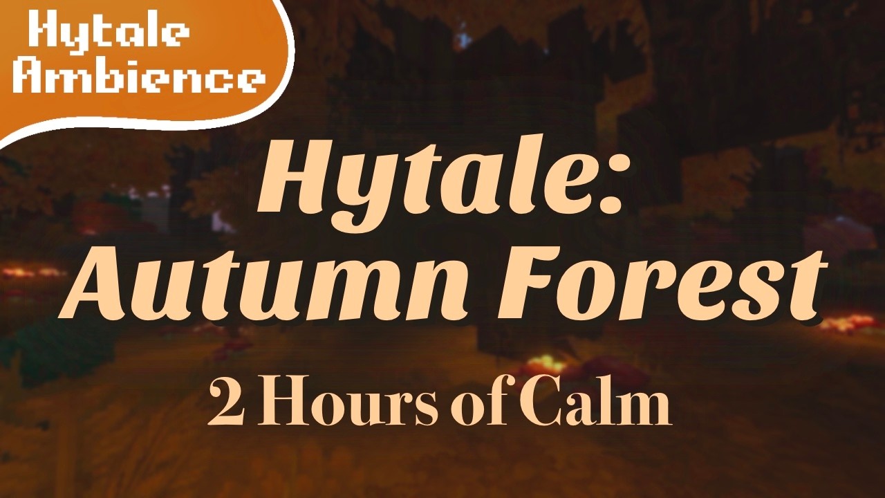 Hytale Autumn Forest Ambience 🍂 Peaceful Nature Sounds (No Music, 2 Hours)