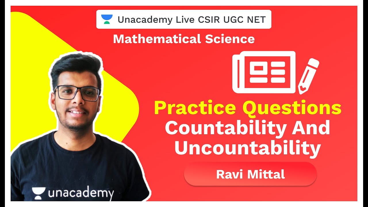 Practice Questions | Countability and Uncountability | Mathematical Science | Ravi | Unacademy