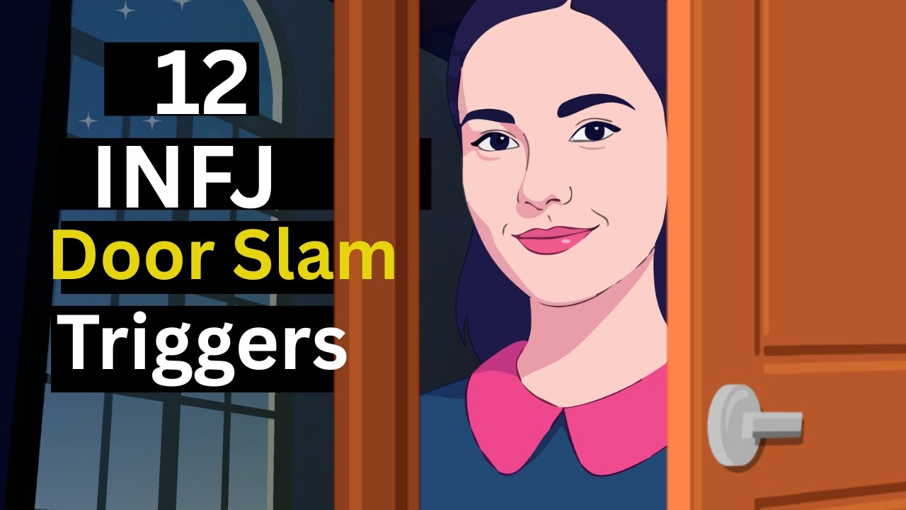 12 INFJ Door Slam Triggers (Why INFJs Suddenly Cut People Off).