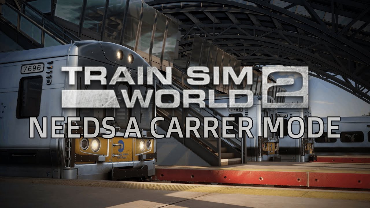 Career Mode | Train Sim World 2: Suggestions