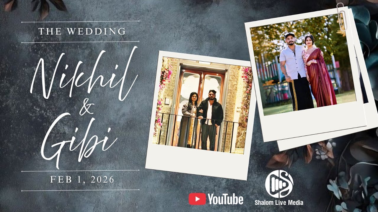 NIKHIL & GIBI WEDDING LIVE WEBCAST | 01 Feb 2026  | #SHALOMLIVEMEDIA | 🔴 LIVE