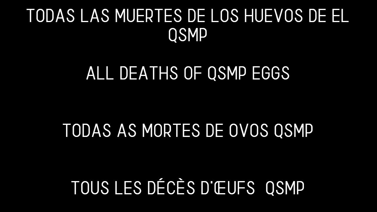 muerte de los huevos qsmp all qsmp eggs live lost
