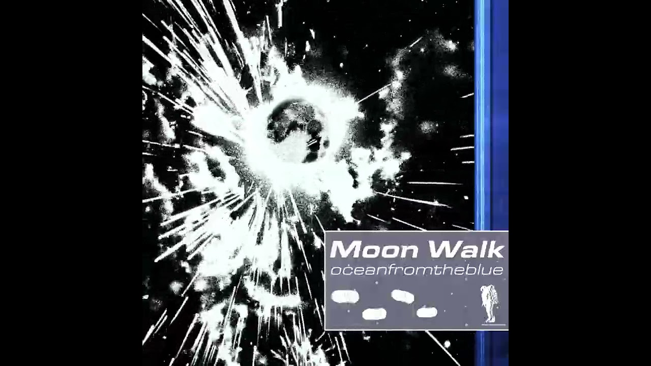 oceanfromtheblue - Moon Walk (Official Audio)